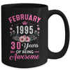 Made In 1995 30 Years Old February 30th Birthday Women Mug | teecentury