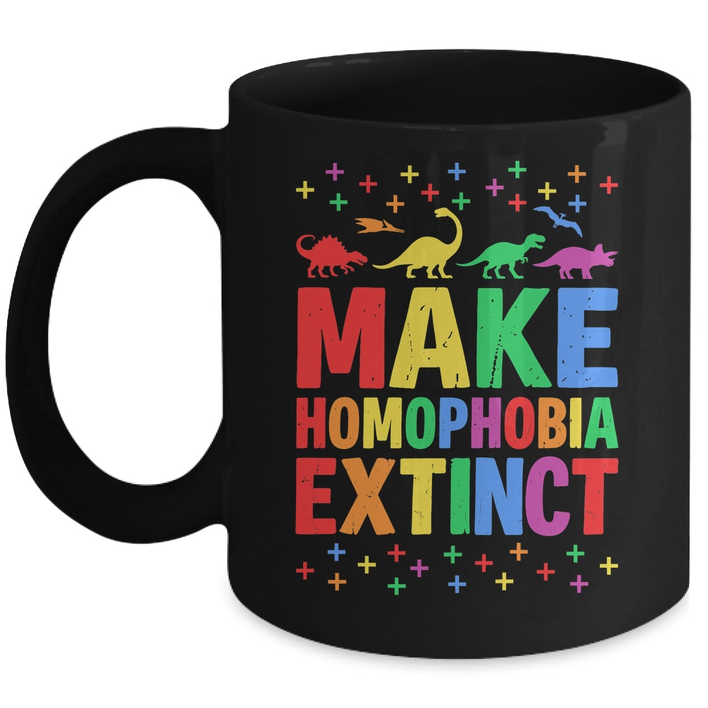 Make Homophobia Extinct Dinosaurs LGBT LGBTQ Gay Pride Month Mug | teecentury