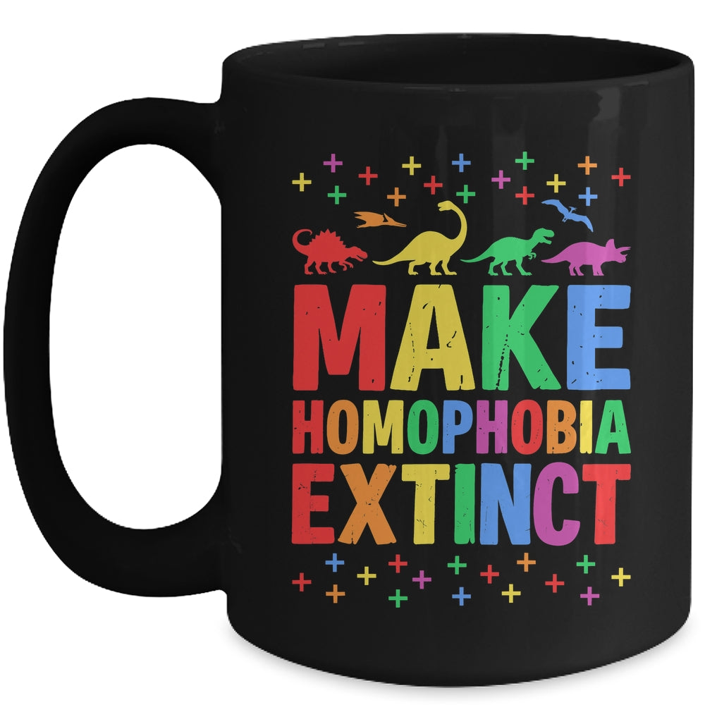 Make Homophobia Extinct Dinosaurs LGBT LGBTQ Gay Pride Month Mug | teecentury