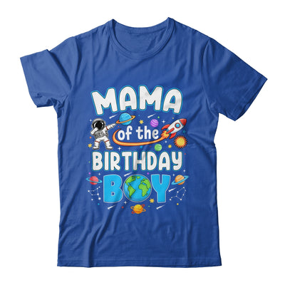 Mama Of The Birthday Boy Astronaut Family Space Planets Shirt & Hoodie | teecentury