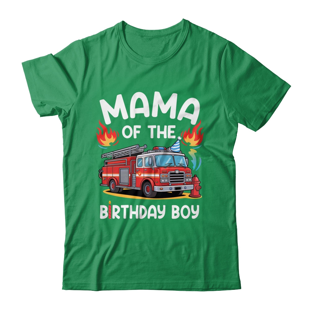 Mama Of The Birthday Boy Fire Truck Firefighter 1st Party Shirt & Hoodie | teecentury