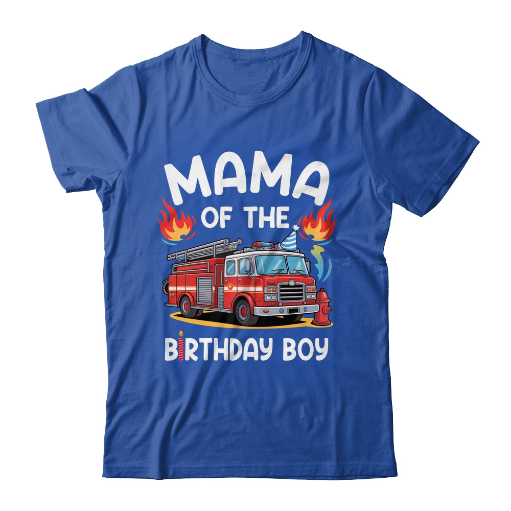 Mama Of The Birthday Boy Fire Truck Firefighter 1st Party Shirt & Hoodie | teecentury