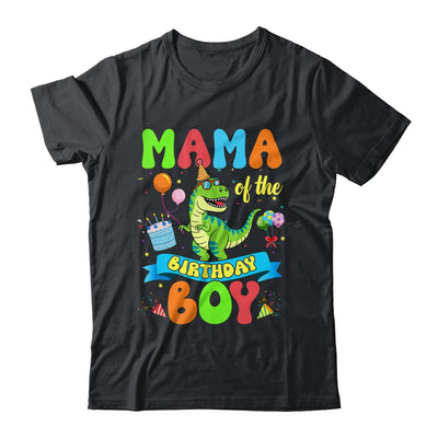 Mama Of The Birthday Boy TRex Dinosaur Birthday Family Shirt & Hoodie | teecentury