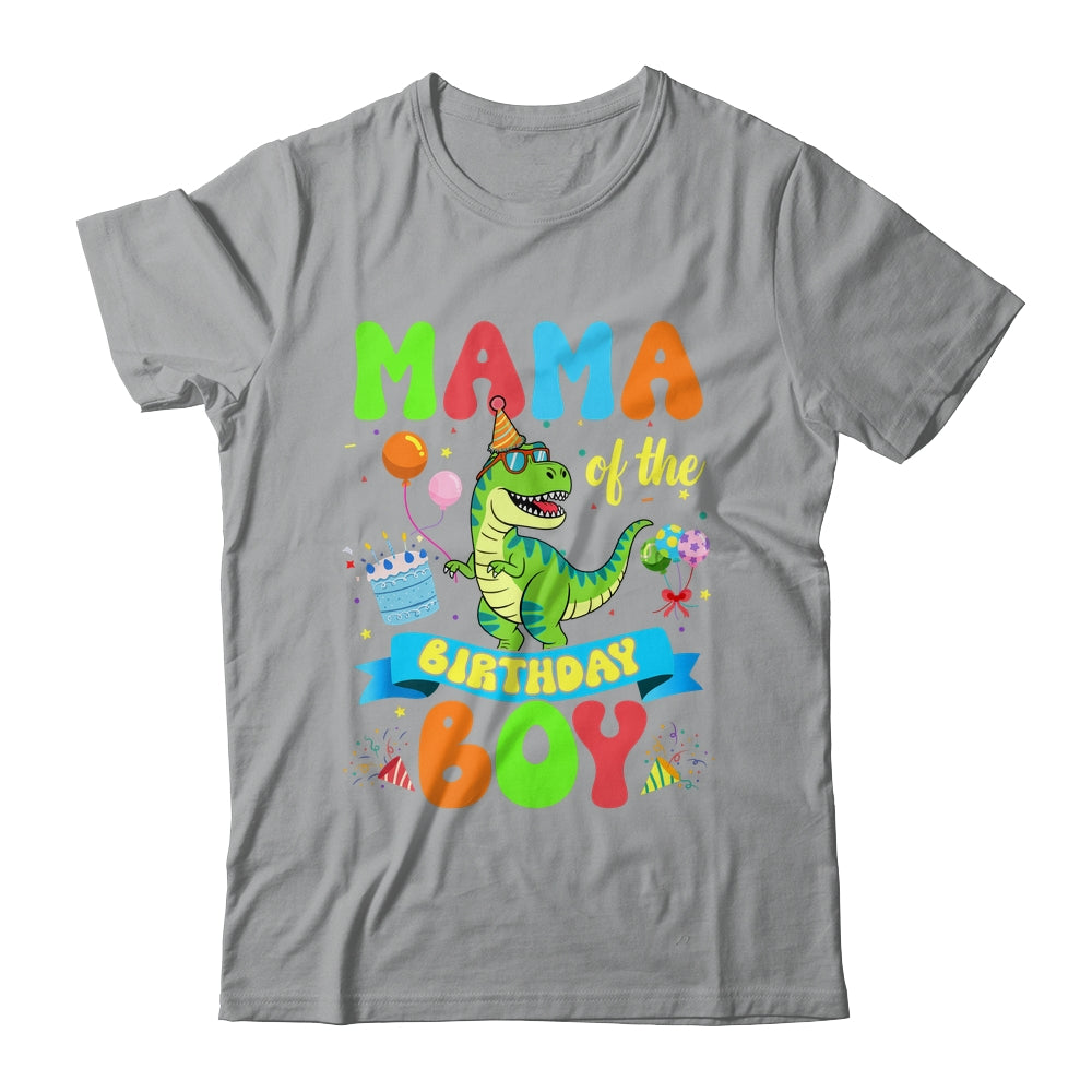 Mama Of The Birthday Boy TRex Dinosaur Birthday Family Shirt & Hoodie | teecentury