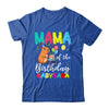 Mama Of The Birthday Capybara Girl Bday Party Family Shirt & Hoodie | teecentury