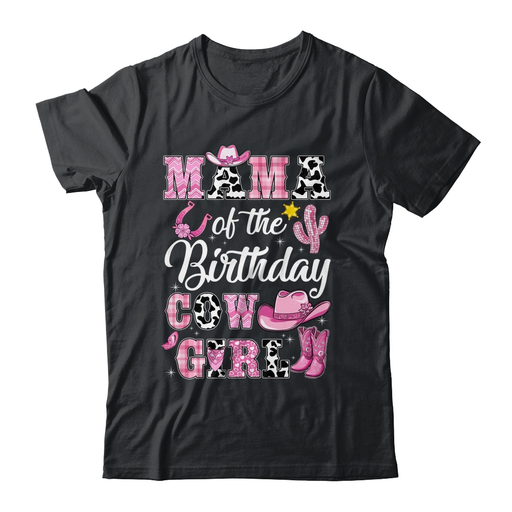 Mama Of The Birthday Cow Girl Western Cowgirl 1st Birthday Shirt & Hoodie | teecentury