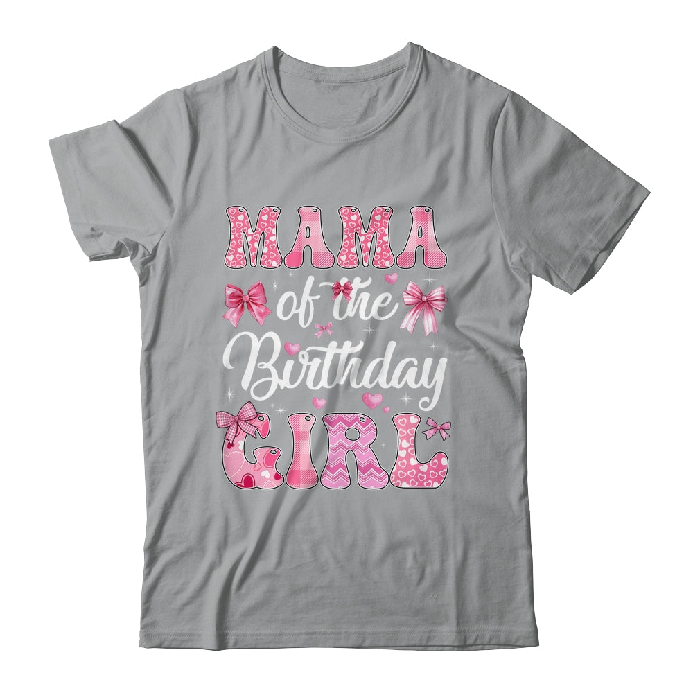 Mama Of The Birthday Girl Family Pink Coquette Bow Shirt & Hoodie | teecentury
