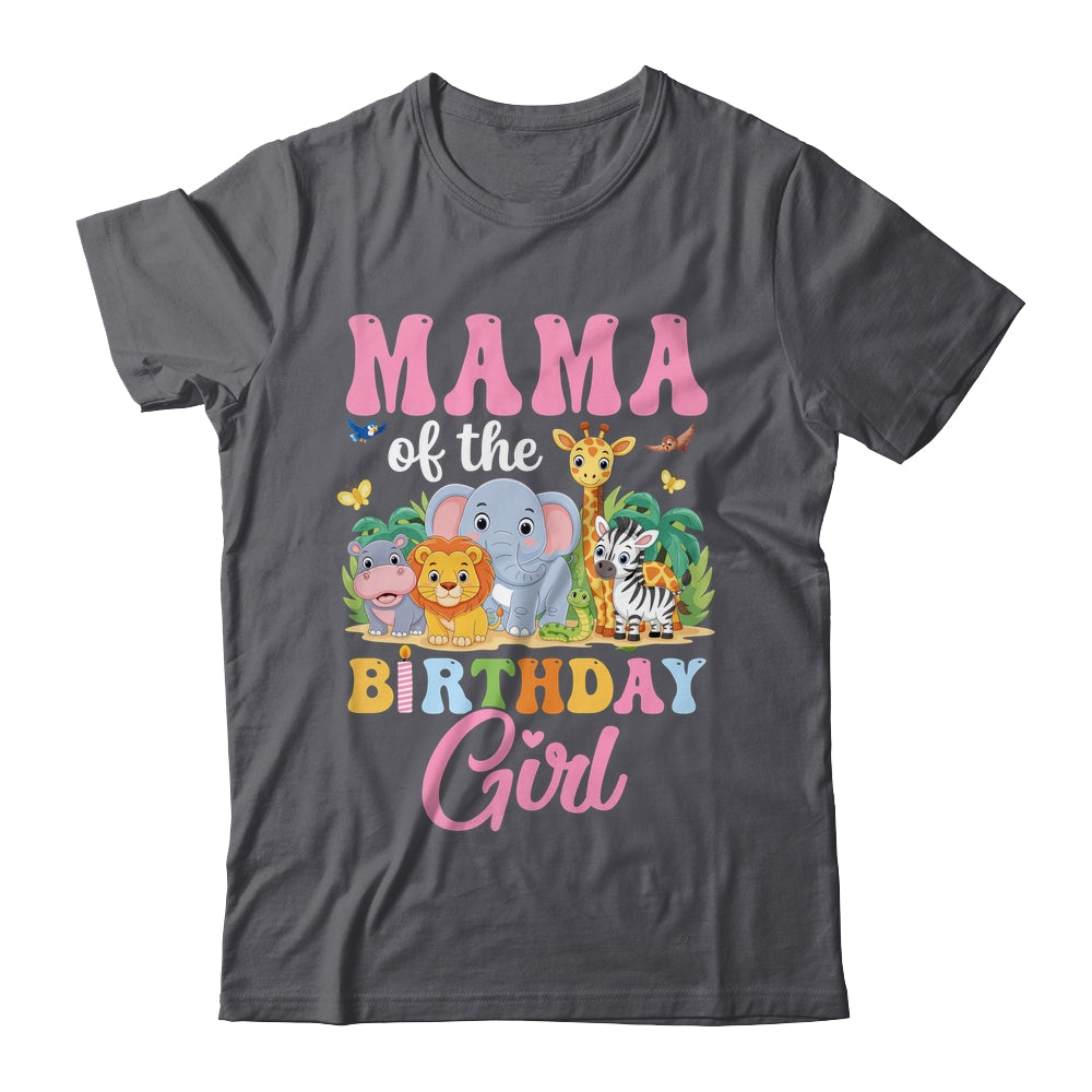 Mama Of The Birthday Girl Kids Safari Jungle Animal Shirt & Hoodie | teecentury