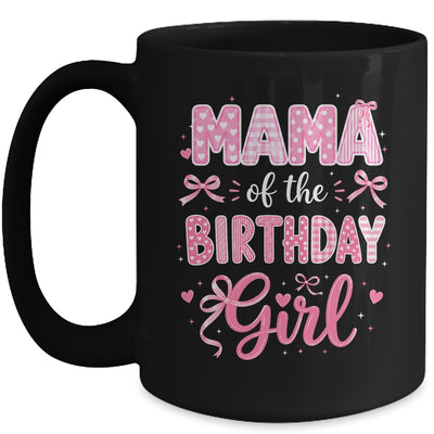 Mama Of The Birthday Girl Matching Pink Coquette Bow Mug | teecentury