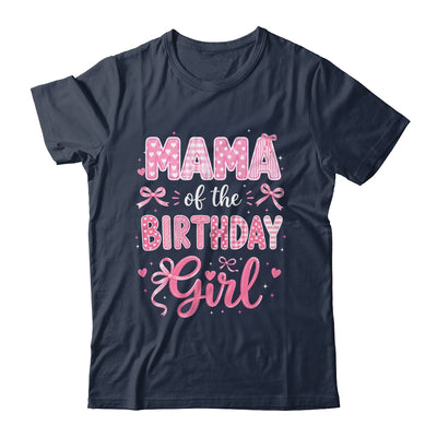Mama Of The Birthday Girl Matching Pink Coquette Bow Shirt & Hoodie | teecentury