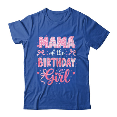 Mama Of The Birthday Girl Matching Pink Coquette Bow Shirt & Hoodie | teecentury