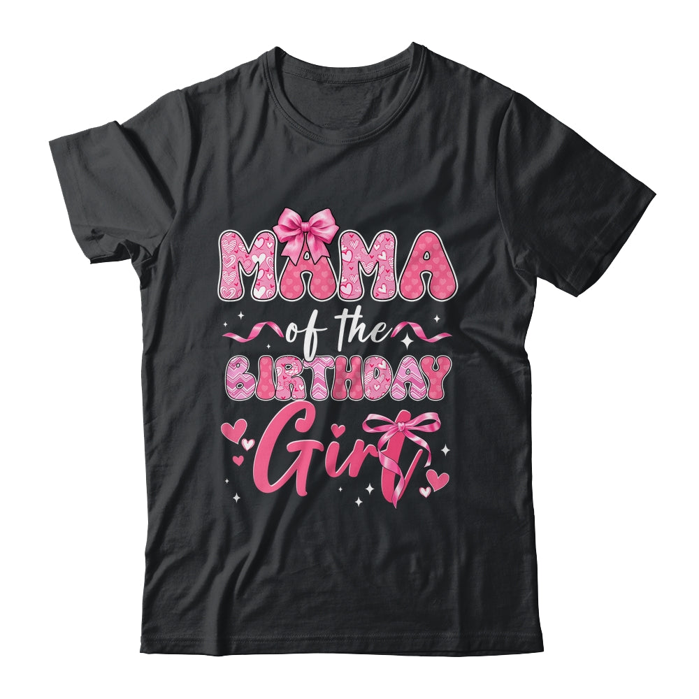 Mama Of The Birthday Girl Pink Coquette Bow Family Shirt & Hoodie | teecentury
