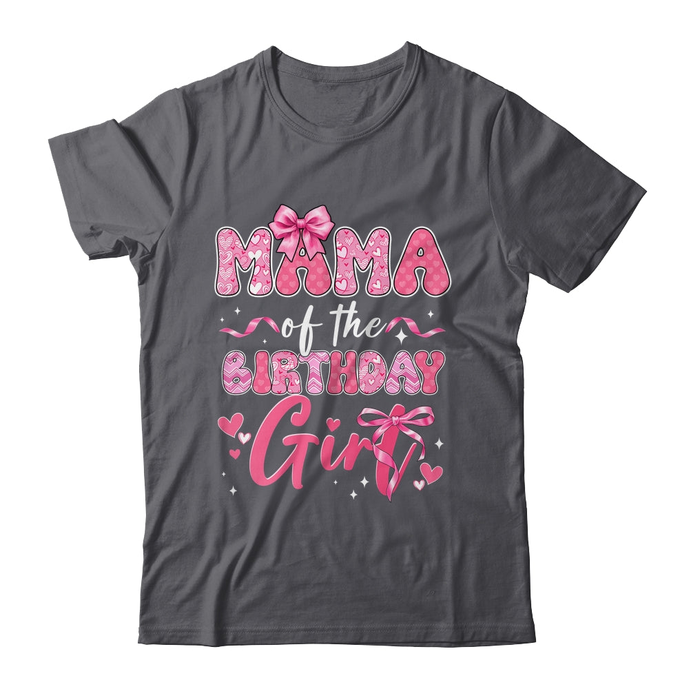 Mama Of The Birthday Girl Pink Coquette Bow Family Shirt & Hoodie | teecentury