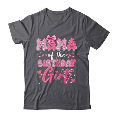 Mama Of The Birthday Girl Pink Coquette Bow Family Shirt & Hoodie | teecentury
