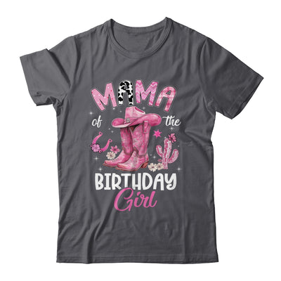Mama Of The Birthday Girl Pink Cowgirl Western Cow Girl Shirt & Hoodie | teecentury
