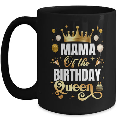 Mama Of The Birthday Queen Funny Matching Birthday Party Mug | teecentury