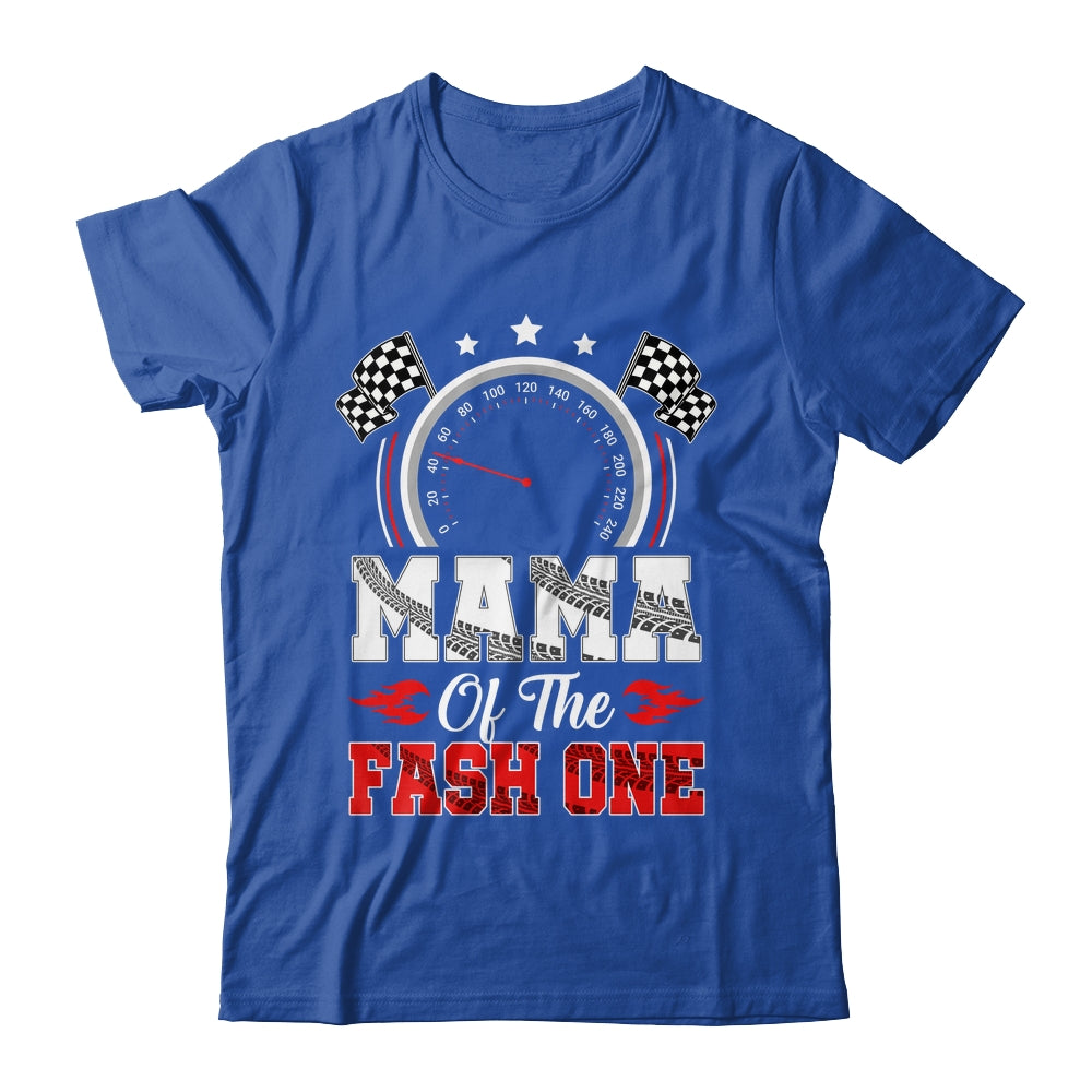 Mama Of The Fast One 1st Birthday Racing Car Family Shirt & Hoodie | teecentury