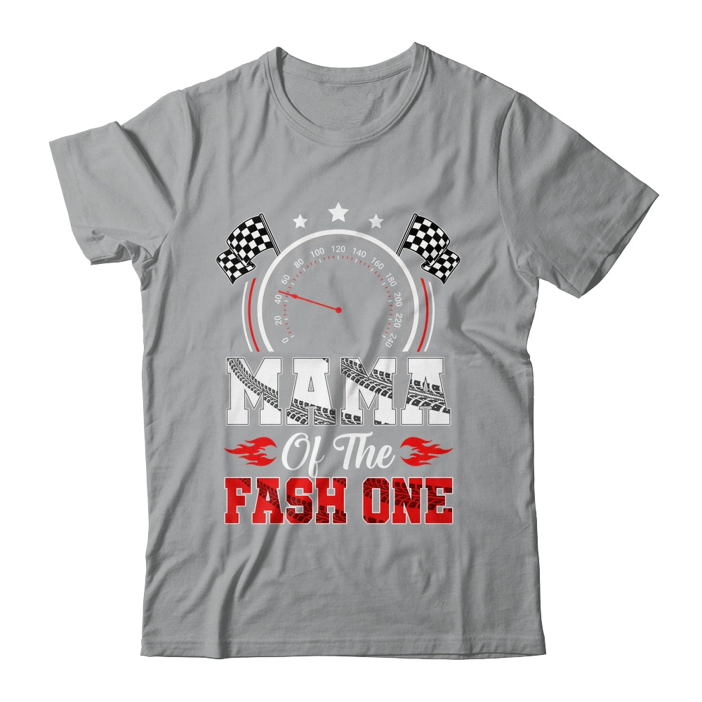 Mama Of The Fast One 1st Birthday Racing Car Family Shirt & Hoodie | teecentury