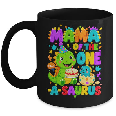 Mama Of The One-A-Saurus 1St Birthday Boy T-Rex Dinosaur Mug | teecentury
