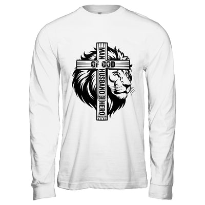 Man Of God Christian Dad For Husband Lion Men Father's Day Shirt & Hoodie | teecentury