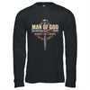 Man Of God Husband Dad Grandpa Cross Christian Fathers Day Shirt & Hoodie | teecentury
