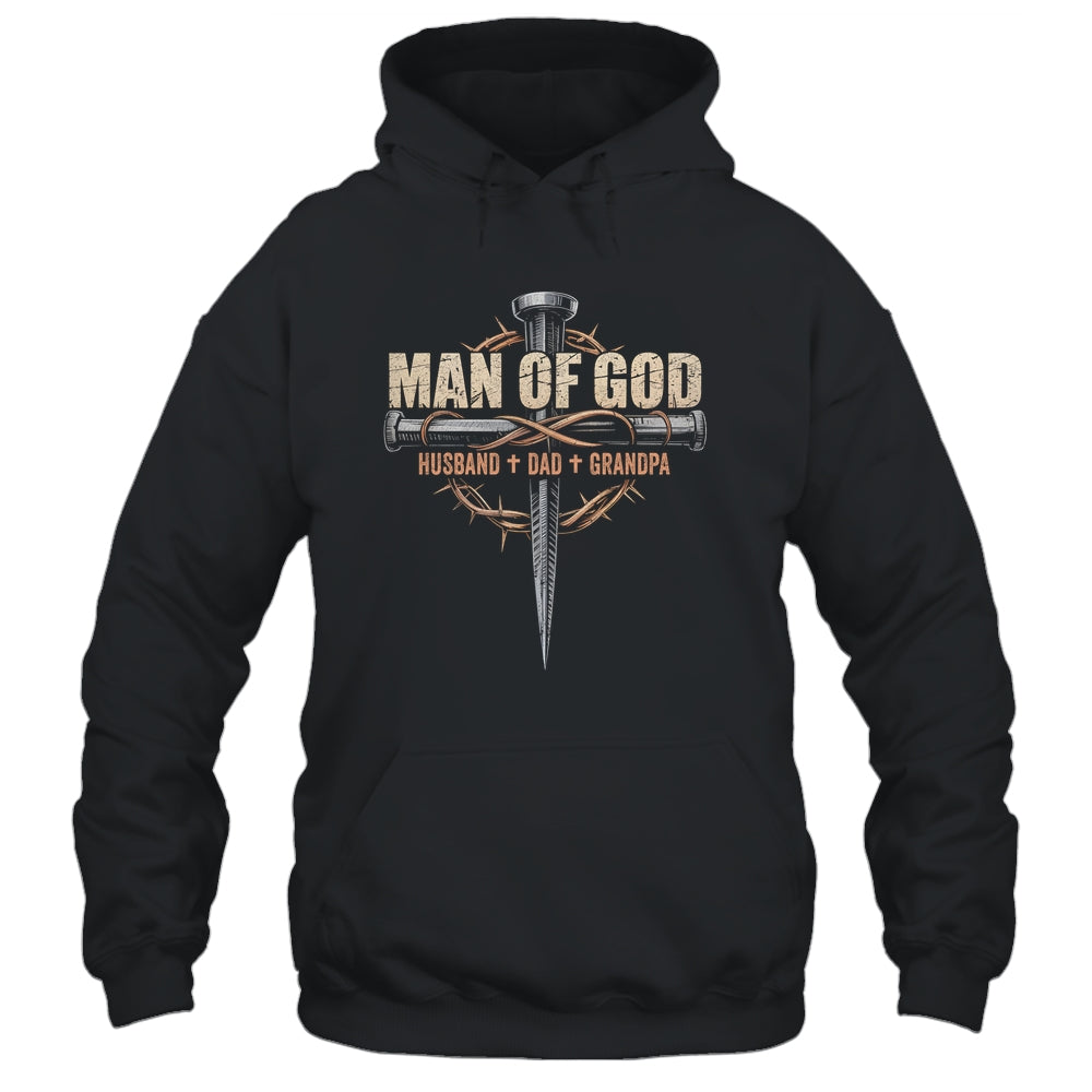Man Of God Husband Dad Grandpa Cross Christian Fathers Day Shirt & Hoodie | teecentury