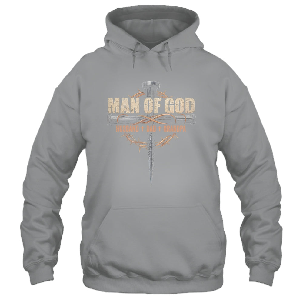 Man Of God Husband Dad Grandpa Cross Christian Fathers Day Shirt & Hoodie | teecentury