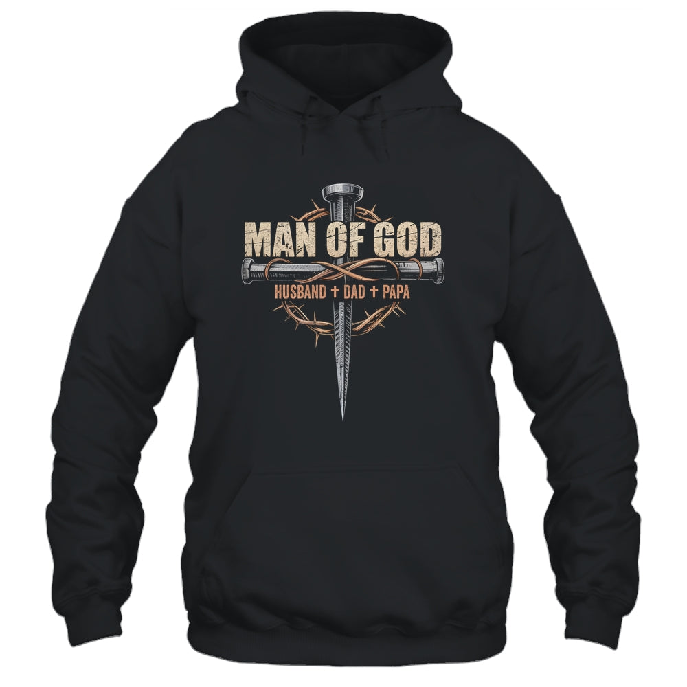 Man Of God Husband Dad Papa Cross Christian Fathers Day Shirt & Hoodie | teecentury