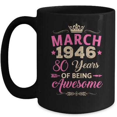 March 1946 80 Years Of Being Awesome Retro 80th Birthday Mug | teecentury