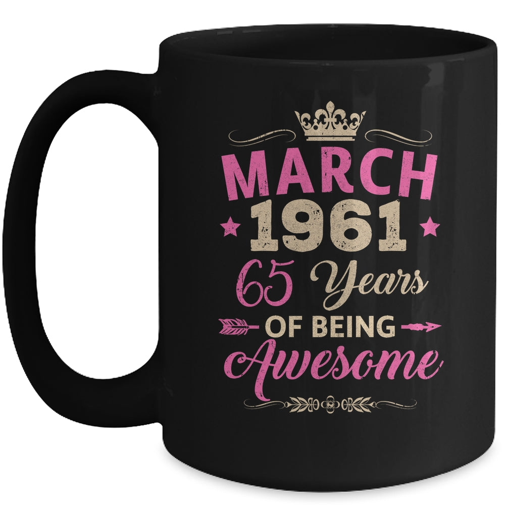 March 1961 65 Years Of Being Awesome Retro 65th Birthday Mug | teecentury