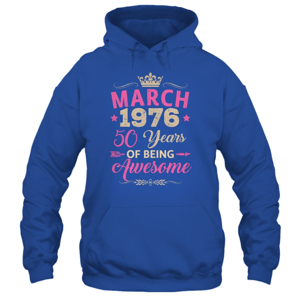 March 1976 50 Years Of Being Awesome Retro 50th Birthday Shirt & Tank Top | teecentury