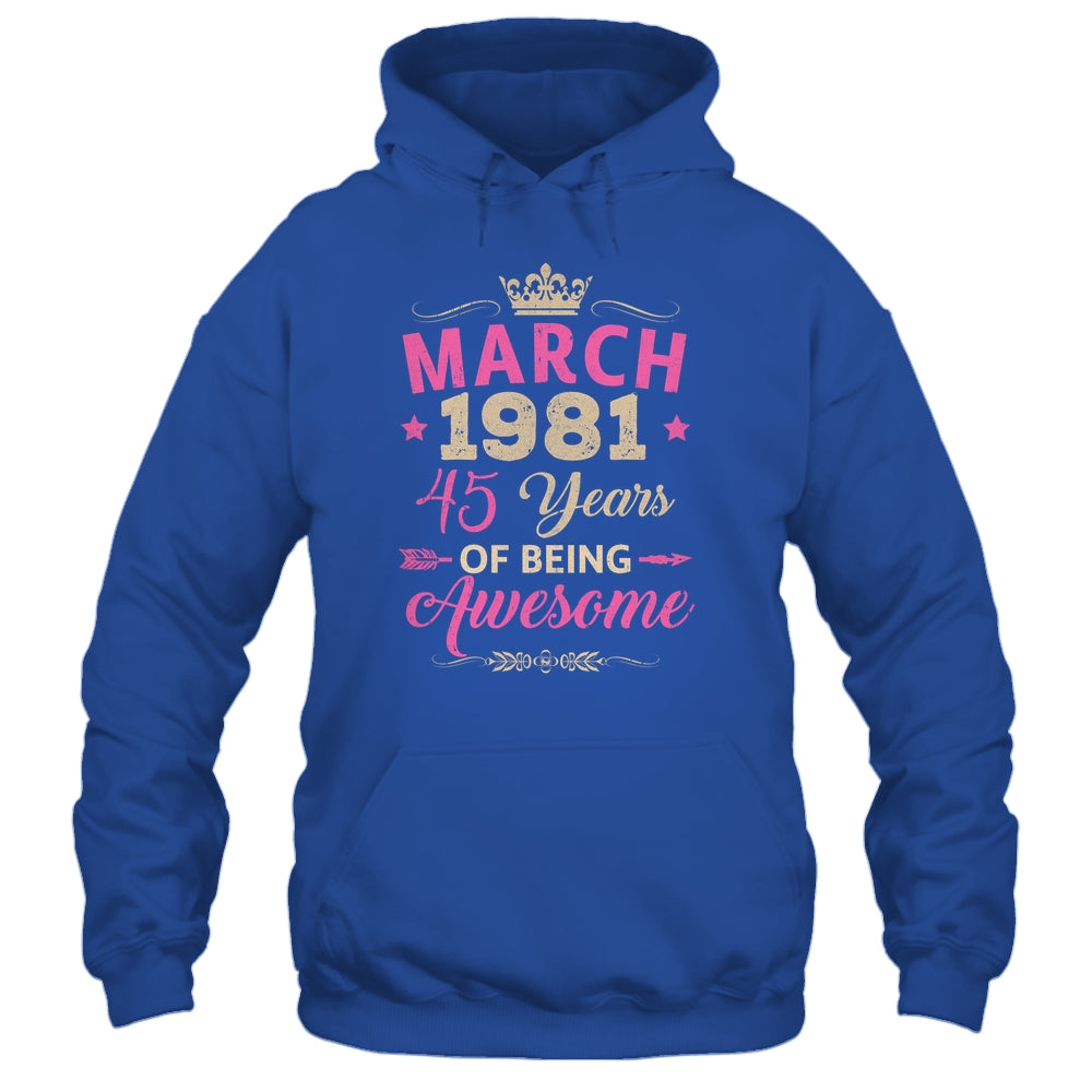 March 1981 45 Years Of Being Awesome Retro 45th Birthday Shirt & Tank Top | teecentury