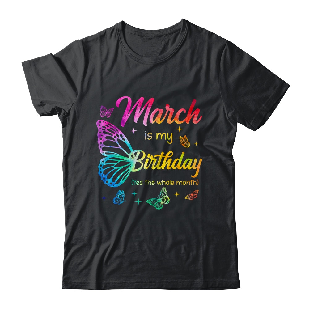 March Birthday For Women Girls Butterfly Tie Dye Theme Shirt & Tank Top | teecentury