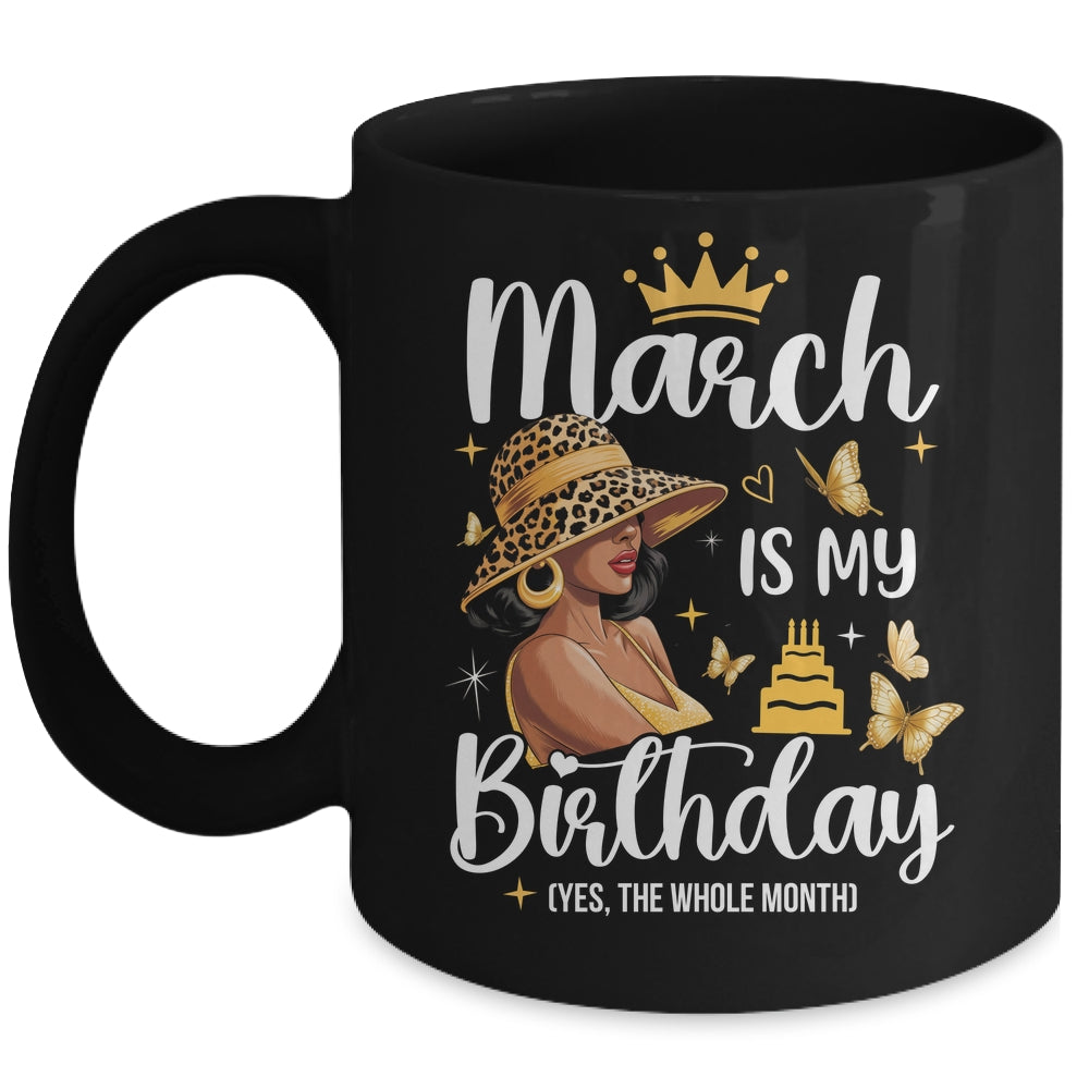 March Is My Birthday African American Woman Birthday Queen Mug | teecentury