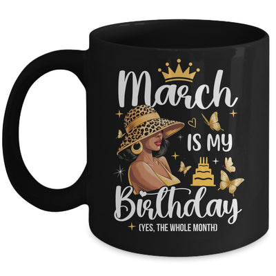 March Is My Birthday African American Woman Birthday Queen Mug | teecentury