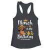 March Is My Birthday African American Woman Birthday Queen Shirt & Tank Top | teecentury