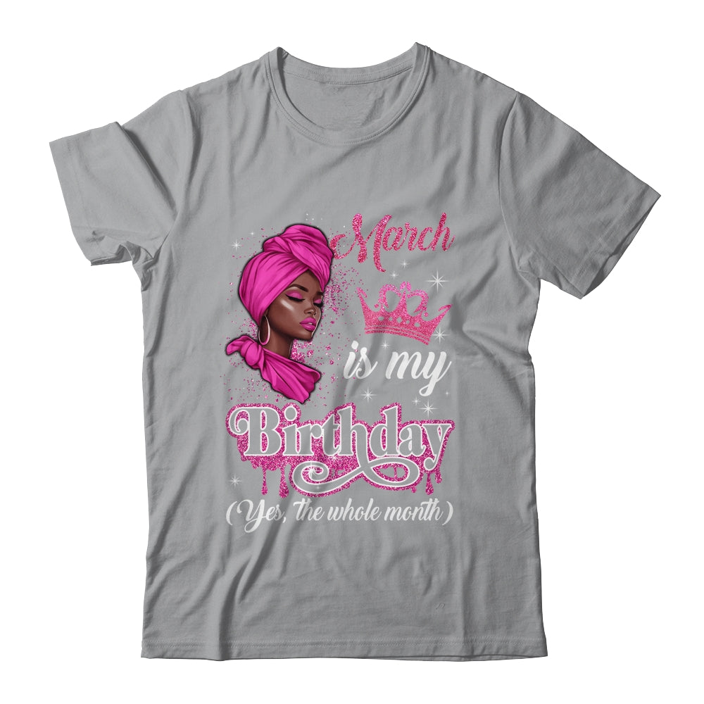 March Is My Birthday African Black Women Birthday Queen Shirt & Tank Top | teecentury