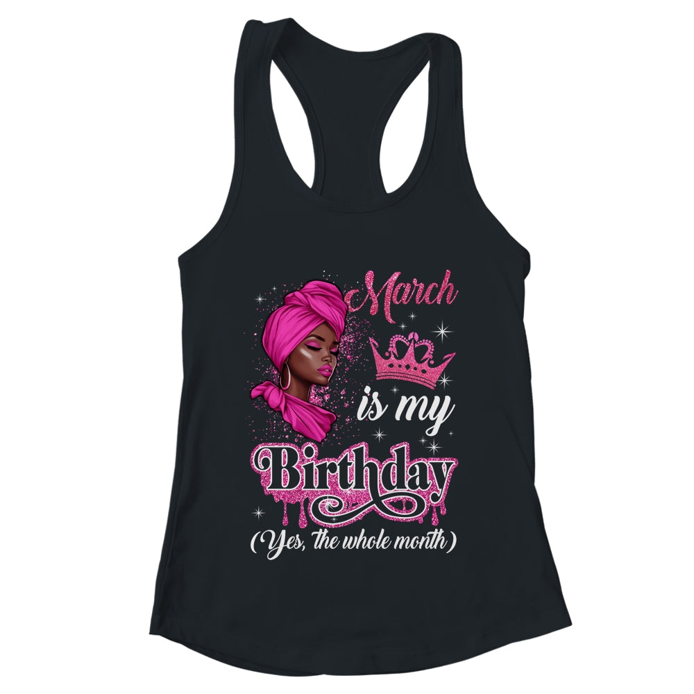 March Is My Birthday African Black Women Birthday Queen Shirt & Tank Top | teecentury
