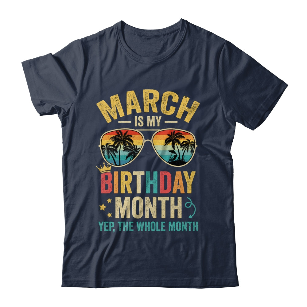March Is My Birthday Retro Sunglasses Funny Birthday Shirt & Hoodie | teecentury