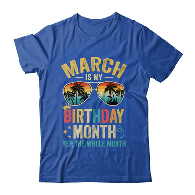 March Is My Birthday Retro Sunglasses Funny Birthday Shirt & Hoodie | teecentury