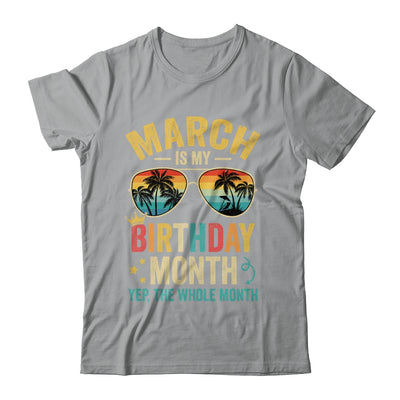 March Is My Birthday Retro Sunglasses Funny Birthday Shirt & Hoodie | teecentury