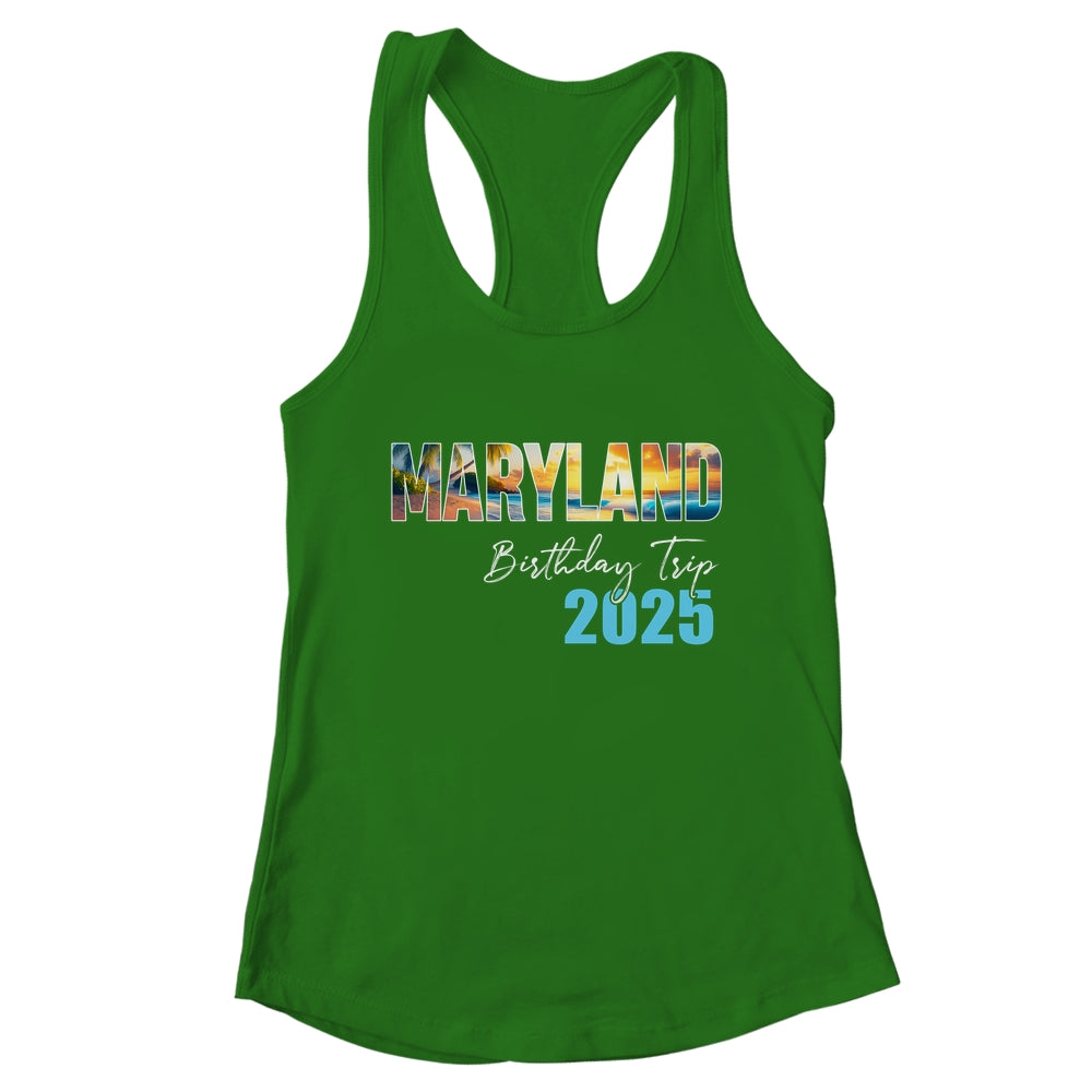 Maryland Birthday Trip 2025 Vacation Party Crew Cruise Shirt & Tank Top | teecentury