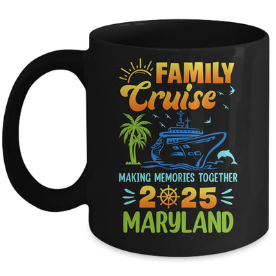 Maryland Cruise 2025 Family Friends Group Vacation Matching Mug | teecentury