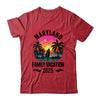 Maryland Family Vacation 2025 Matching Outfits Beach Summer Shirt & Hoodie | teecentury