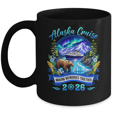 Matching Family And Friends Group Alaska Cruise 2026 Alaskan Mug | teecentury