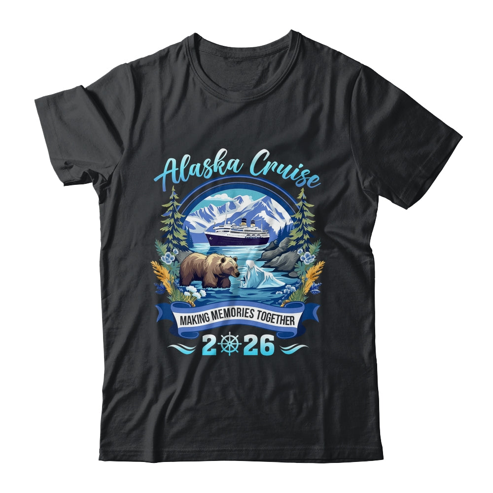 Matching Family Friends And Group Alaskan Alaska Cruise 2026 Shirt & Hoodie | teecentury