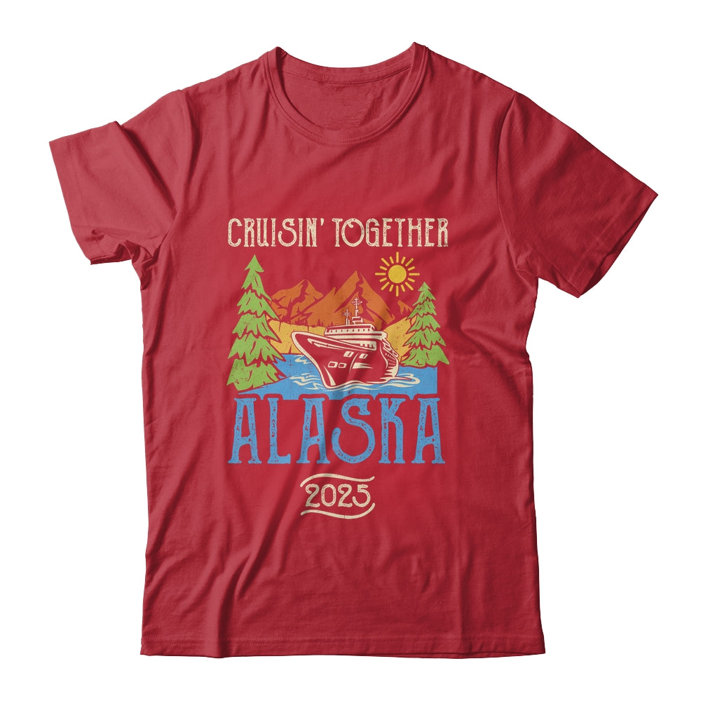 Matching Family Friends Group Alaska Cruise Together 2025 Shirt & Hoodie | teecentury
