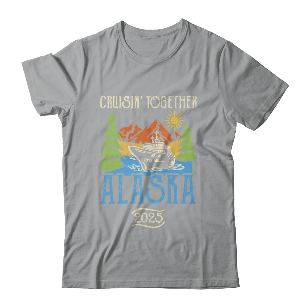 Matching Family Friends Group Alaska Cruise Together 2025 Shirt & Hoodie | teecentury