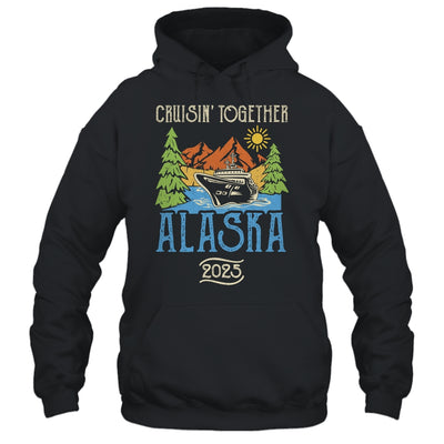Matching Family Friends Group Alaska Cruise Together 2025 Shirt & Hoodie | teecentury