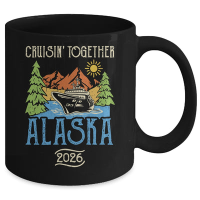Matching Family Friends Group Alaska Cruise Together 2026 Mug | teecentury